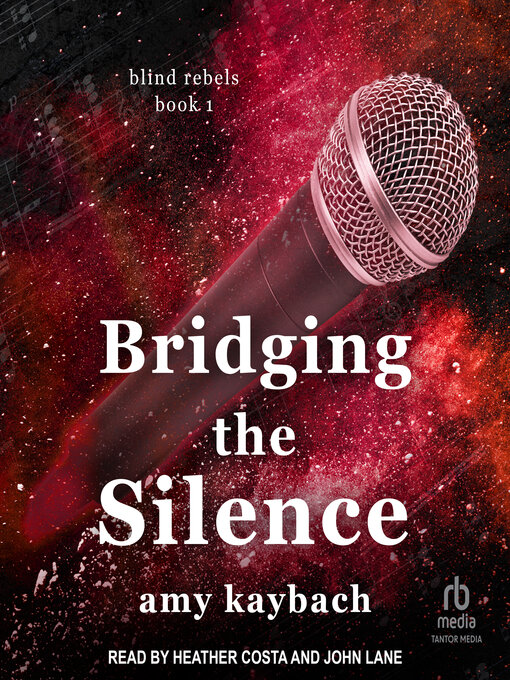 Title details for Bridging the Silence by Amy Kaybach - Available